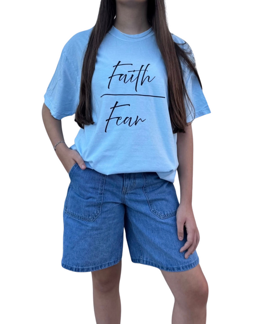 Faith Over Fear T